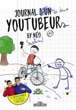 Swan & Néo – Journal d'un YouTubeur - Tome 2 – Lecture roman jeunesse sous forme de journal – Dès 8 ans