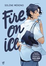 Fire on Ice - Livre 1