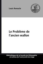 Le Problème de l'ancien wallon