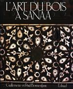 L'art du Bois à Sanaa