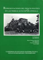 Representaciones del espacio político en las tierras altas de Guatemala