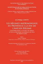 Les régimes matrimoniaux en Provence à la fin de l'Ancien Régime