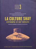 La culture Shay d'Éthiopie (Xe-XIVe siècles)