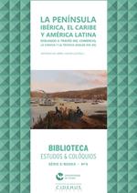 La Península Ibérica, el Caribe y América Latina