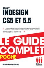 Indesign Cs5 et 5.5 Guide Complet