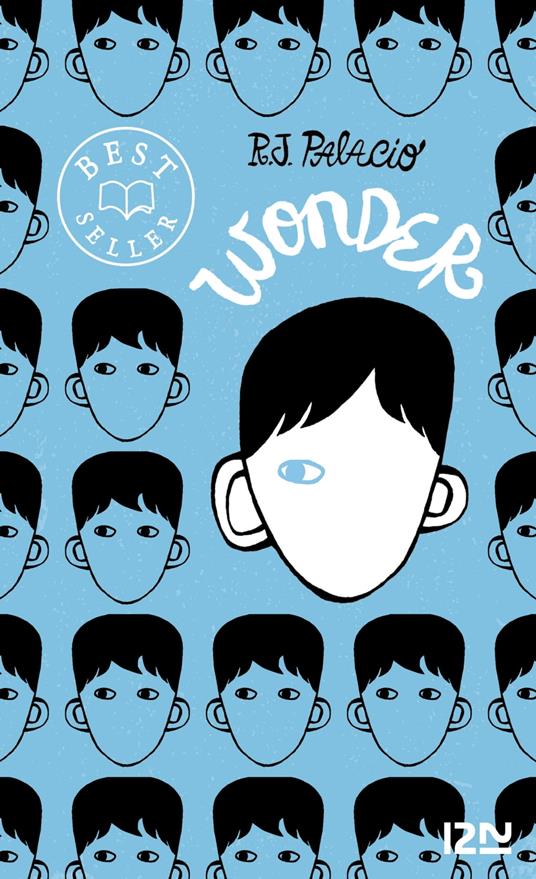 Wonder - R. J. Palacio,Juliette LÊ - ebook