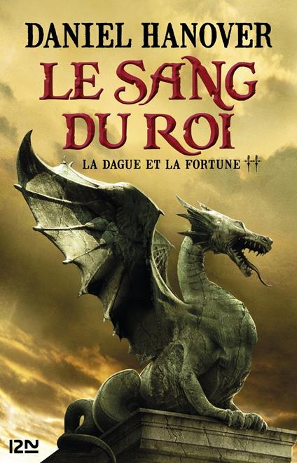 La Dague et la fortune - tome 2 : Le Sang du roi