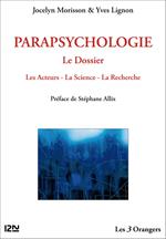 Parapsychologie : le Dossier