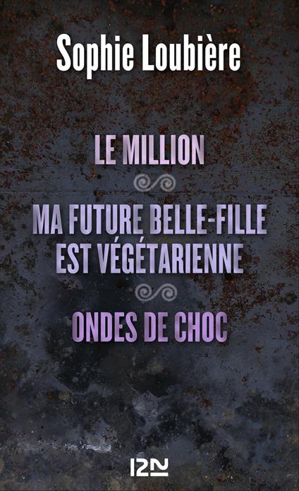 Le million suivi de Ma future belle-fille est végétarienne et Ondes de choc