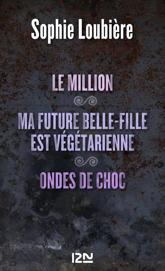 Le million suivi de Ma future belle-fille est végétarienne et Ondes de choc