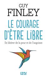 Le courage d'être libre