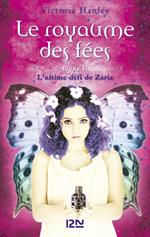 Le royaume des fées - tome 2 Le défi de Zaria