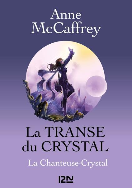 La Transe du Crystal - tome 1 La chanteuse-crystale