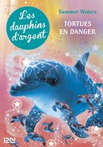 Les dauphins d'argent - tome 6