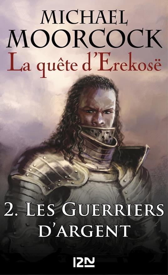 La quête d'Erekosë - tome 2