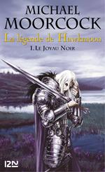 La légende de Hawkmoon - tome 1