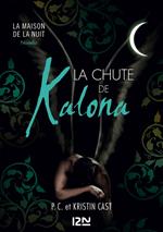 La chute de Kalona - Inédit La Maison de la Nuit
