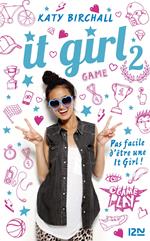 It girl - tome 2 L'âge ingrat