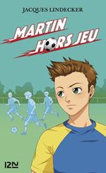 Gagne - tome 3 Martin hors jeu