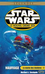 Star Wars - La marée des ténèbres, tome 2 : Naufrage