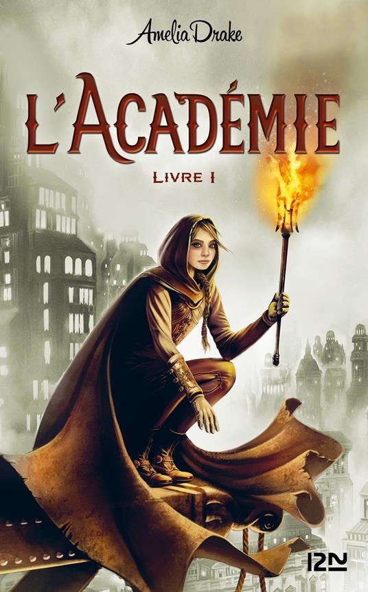 L'Academie - Livre 01 - Amelia Drake,Nathalie Nédélec-Courtès - ebook