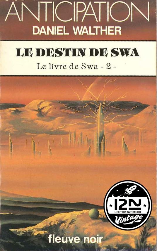 Le livre de Swa - Tome 2 : Le destin de Swa