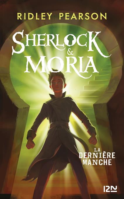 Sherlock et Moria - tome 03 : La Dernière manche - Ridley Pearson - ebook