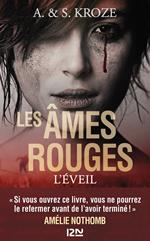 Les âmes rouges : L'éveil