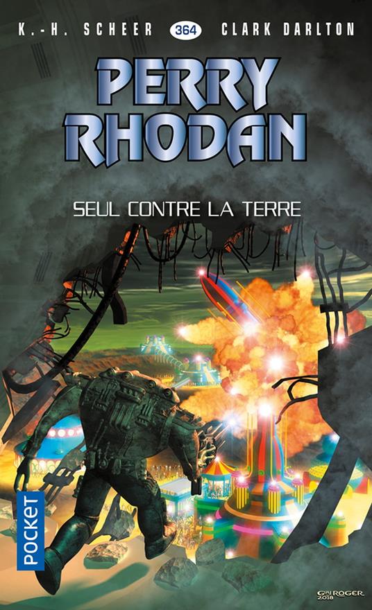 Perry Rhodan - numéro 364 Seul contre la Terre