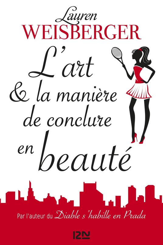 L'art et la manière de conclure en beauté - extrait offert