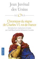 Les Chroniques du règne de Charles VI, roi de France