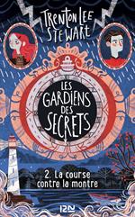 Les gardiens des secrets tome 02 : La course contre la montre