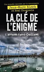 La Clé de l'énigme - L'affaire Farid Ouzzane