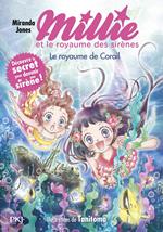 Millie et le royaume des sirènes - tome 03 : Le royaume de Corail