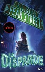 Fear Street - tome 01 : La disparue