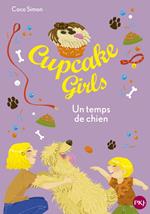 Cupcake Girls - tome 27 : Un temps de chien