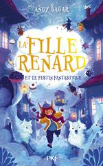 La Fille-Renard - Tome 2 Et le Festin Fantastique