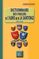 Dictionnaire des parlers de l'Aunis et de la Saintonge - Tome 2 (D-M)