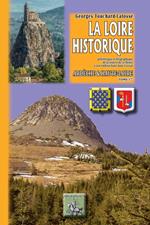 La Loire historique (Tome Ier : Ardèche et Haute-Loire)