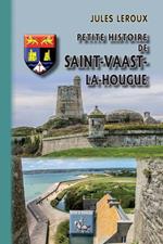 Petite Histoire de Saint-Vaast-la-Hougue