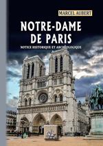 Notre-Dame de Paris, notice historique & archéologique