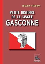 Petite Histoire de la Langue gasconne