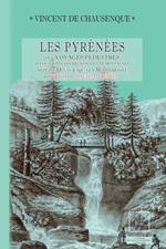 Les Pyrénées (ou voyages pédestres dans les régions de ces montagnes depuis l'Océan jusqu'à la Méditerranée) • Livre 2 : Hautes-Pyrénées