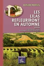 Les Lilas refleuriront en automne (roman)