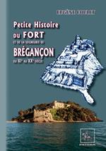 Petite Histoire du Fort et de la Seigneurie de Brégançon