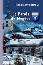 Le Patois de Megève • Le Patwé de Mezdive