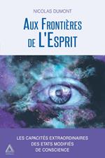 Aux Frontières de L'Esprit