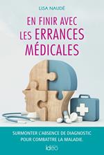 En finir avec les errances médicales