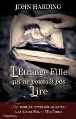 L'Étrange Fille qui ne pouvait pas Lire