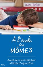 A l'école des mômes